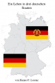 Ein Leben in drei deutschen Staaten - Hanno F. Lorenz