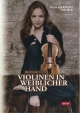 Klänge von Violinen in weiblicher Hand - Hans Eberhard Fischer