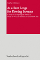 As a Deer Longs for Flowing Streams: A Study of the Septuagint Version of Psalm 42-43 in its Relation to the Hebrew Text (De Septuaginta Investigationes, Bd. 1) (De Septuaginta Investiationes, Band 1)