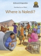 Where is Naledi? - Edmund Kayombo