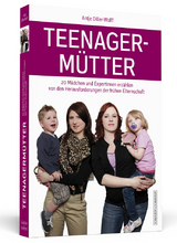 Teenagermütter - Antje Diller-Wolff