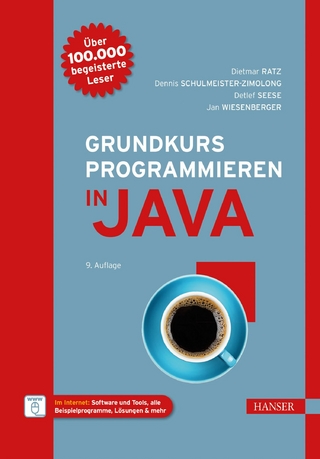 Grundkurs Programmieren in Java - Dietmar Ratz; Dennis Schulmeister-Zimolong; Detlef Seese …