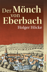 Der Mönch von Eberbach - Holger Höcke