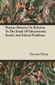 Human Behavior In Relation To The Study Of Educational, Social, And Ethical Problems - Stewart Paton