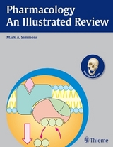Pharmacology - An Illustrated Review - Mark A. Simmons