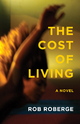 Cost of Living - Rob Roberge