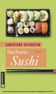 Sachsen-Sushi - Christine Sylvester