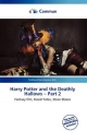 Harry Potter and the Deathly Hallows - Part 2 - Stefanu Elias Aloysius