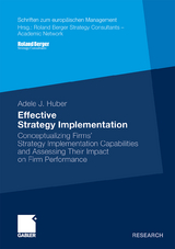Effective Strategy Implementation - Adele J. Huber