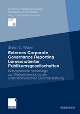 Externes Corporate Governance Reporting börsennotierter Publikumsgesellschaften - Stefan Weber
