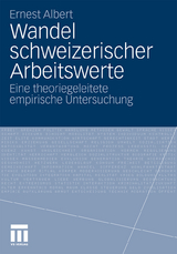 Wandel schweizerischer Arbeitswerte - Ernest Albert