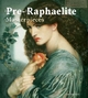 100 Pre-Raphaelite Masterpieces (100 Masterpieces)