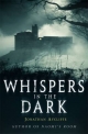 Whispers In The Dark - Jonathan Aycliffe
