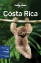 Lonely Planet Costa Rica - Lonely Planet;  Wendy Yanagihara;  Gregor Clark;  Mara Vorhees
