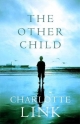 TheOther Child by Link, Charlotte ( Author ) ON Mar-15-2012, Hardback