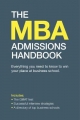 The MBA Admissions Handbook - Sara Strafino; Balbir Guru