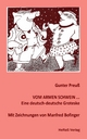 Vom armen Schwein...: Eine deutsch-deutsche Groteske Gunter Preuß Author