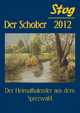 Stog - Der Schober 2012: Der Heimatkalender aus dem Spreewald