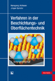 Verfahren in der Beschichtungs- und Oberflächentechnik - Hansgeorg Hofmann;  Jürgen Spindler