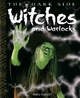 Witches and Warlocks - Anita Ganeri