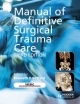 Manual of Definitive Surgical Trauma Care - Kenneth D. Boffard