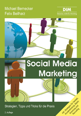 Social Media Marketing - Michael Bernecker, Felix Beilharz