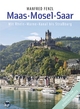 Maas • Mosel • Saar - Manfred Fenzl