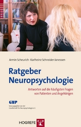 Ratgeber Neuropsychologie - Armin Scheurich, Karlheinz Schneider-Janessen