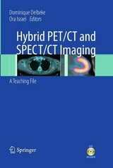 Hybrid PET/CT and SPECT/CT Imaging - 