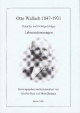 Otto Wallach 1847-1931: Chemiker und Nobelpreisträger. Lebenserinnerungen: Potsdam, Berlin, Bonn, Göttingen