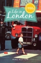 Life in 1950s London - Mike Hutton