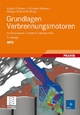 Grundlagen Verbrennungsmotoren: Funktionsweise, Simulation, Messtechnik (ATZ/MTZ-Fachbuch) (German Edition)