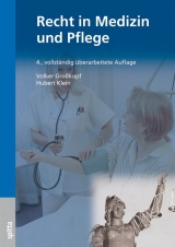 Recht in Medizin und Pflege - Volker Großkopf, Hubert Klein
