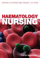 Haematology Nursing - Marvelle Brown; Tracey Cutler
