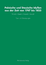 Polnische und litauische Idyllen aus der Zeit von 1747 bis 1825 - 