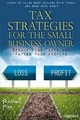 Tax Strategies for the Small Business Owner - Russell Fox