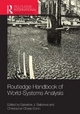 Routledge Handbook of World-Systems Analysis - Salvatore Babones; Christopher Chase-Dunn