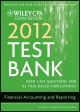 Wiley CPA Exam Review 2012 Test Bank 1 Year Access, Financial Accounting and Reporting