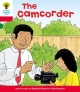 Oxford Reading Tree: Level 4: More Stories A: The Camcorder,