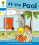 Oxford Reading Tree: Level 3: More Stories B: At the Pool Roderick Hunt Author