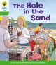Oxford Reading Tree: Level 2: First Sentences: The Hole in the Sand (Oxford Reading Tree, Biff, Chip and Kipper Stories New Edition 2011)