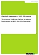 Webomatic Ranking: Grading Academic Institutions on Web Based Information - Chaminda Jayasundara;  E.M.C. Edirimanna