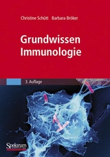 Grundwissen Immunologie - Christine Schütt, Barbara Bröker