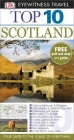 DK Eyewitness Top 10 Travel Guide: Scotland - Alastair Scott