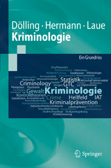Kriminologie - Dieter Dölling, Dieter Hermann, Christian Laue