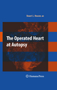 The Operated Heart at Autopsy - Stuart Lair Houser