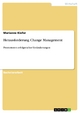 Herausforderung Change Management - Marianne Kiefer