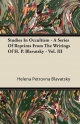 Studies In Occultism - A Series Of Reprints From The Writings Of H. P. Blavatsky - Vol. III Helena Petrovna Blavatsky Author