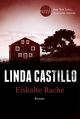 Heißkalte Rache: Romantic Suspense Linda Castillo Author
