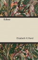 Echoes - Elizabeth H. Rand